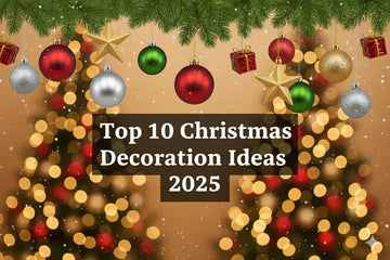 Top 10 Christmas Decoration Ideas 2025