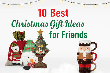 10 Best Christmas Gift Ideas for Friends