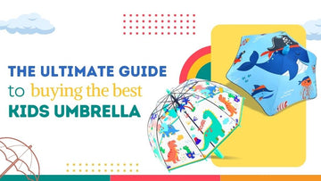 The Ultimate guide to buying the best Kids' Umbrella