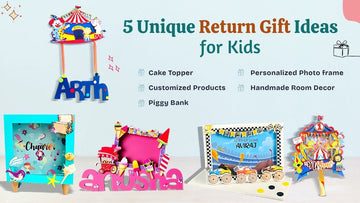 5 Unique Return Gift Ideas for Birthday