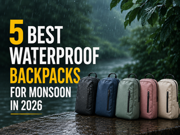 5 Best Waterproof Backpacks for Monsoon in 2026